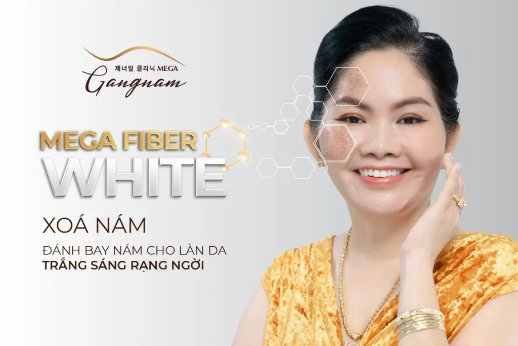 Phương pháp Mega FIber White - Phướng pháp loại bỏ nám da mặt hiệu quả gấp 6 lần