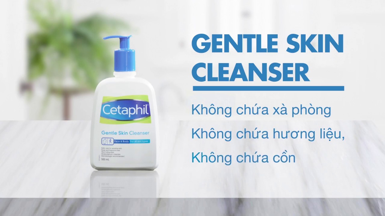 Sữa rửa mặt Cetaphil Gentle Cleanser phù hợp cho da mụn nhạy cảm 