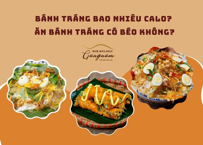 Bánh tráng bao nhiêu calo?