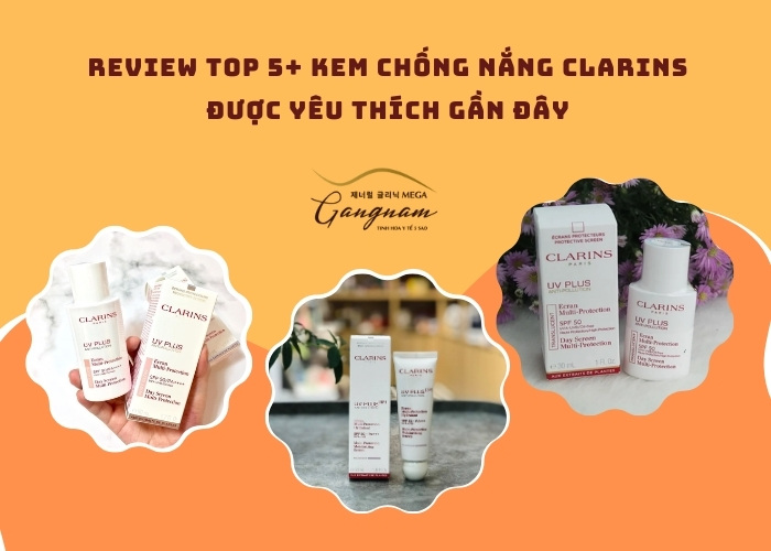 Review 5+ loại kem chống nắng Clarins chất lượng nhất gần đây