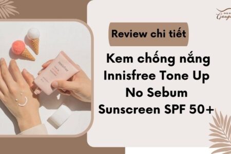 Kem chống nắng Innisfree Tone Up No Sebum Sunscreen SPF50+ PA++++