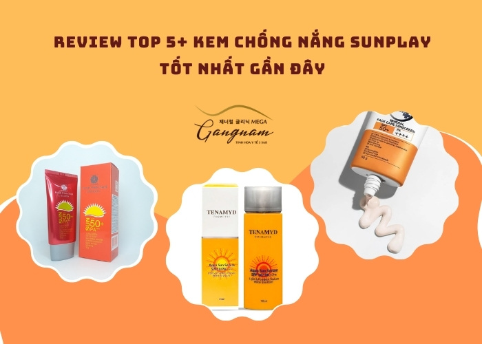 Review top 5+ kem chống nắng Tenamyd ưa chuộng nhất gần đây