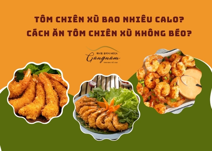 Tôm chiên xù bao nhiêu calo?