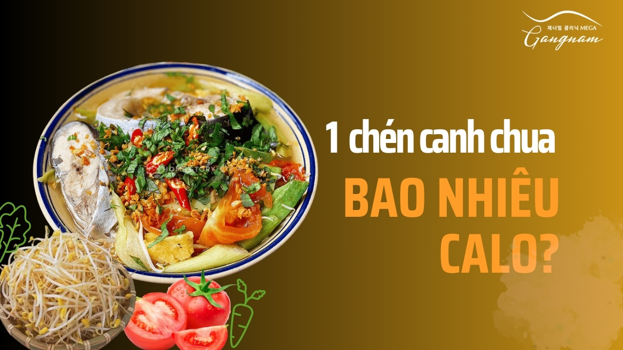 1 chén canh chua có chứa khoảng 29 calo vào dao động tùy thuộc nguyên liệu nấu