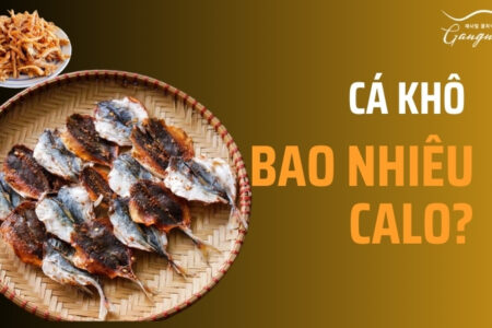 Cá khô bao nhiêu calo dinh dưỡng?