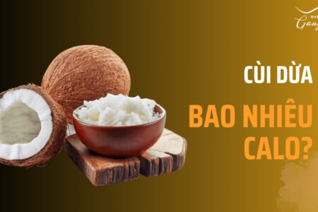 Cùi dừa bao nhiêu calo?