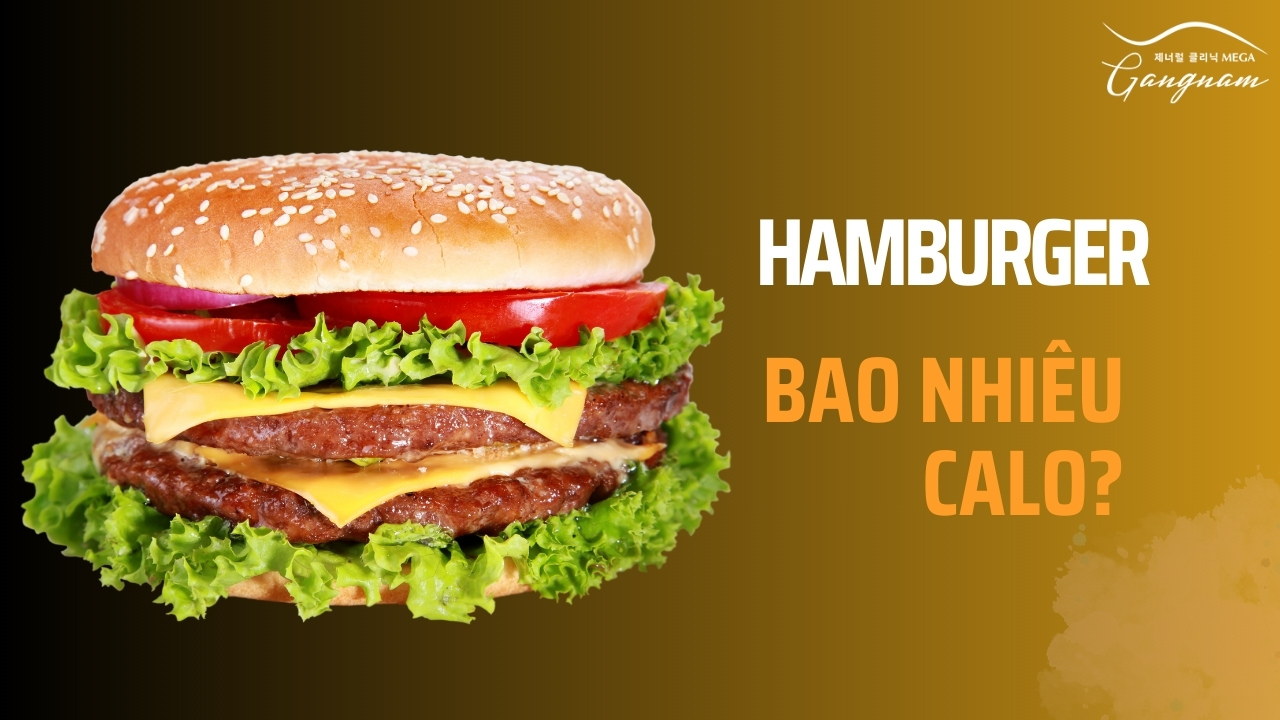 Hamburger bao nhiêu calo?