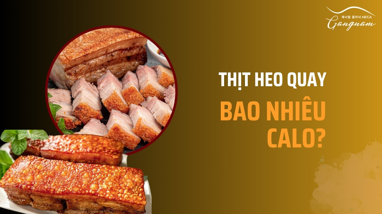 100g thịt heo quay cung cấp khoảng 256 calo. 