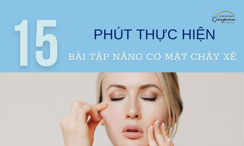 Nên áp dụng các bài tập nâng cơ mặt chảy xệ để giảm nếp nhăn, chống nhược cơ