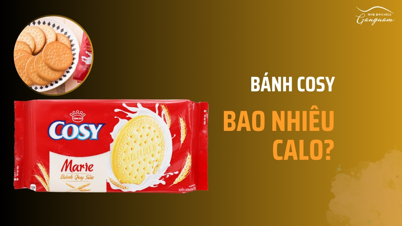 Bánh Cosy bao nhiêu calo? 