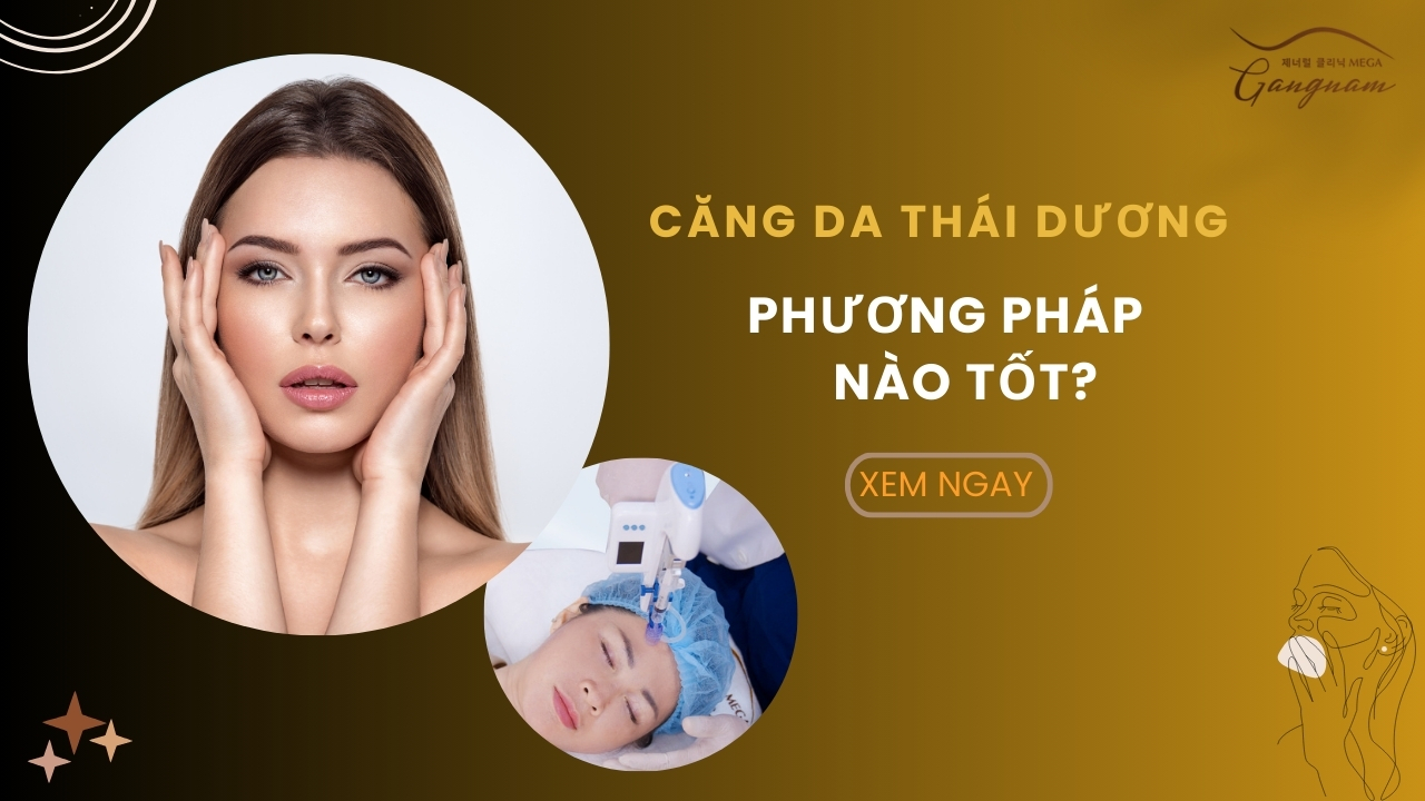 Căng da thái dương phương pháp nào tốt?