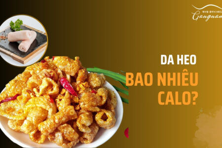 Da heo bao nhiêu calo dinh dưỡng?