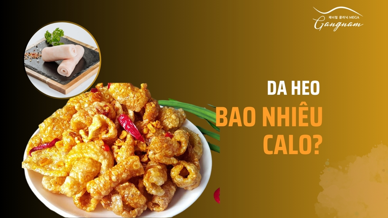 Da heo bao nhiêu calo dinh dưỡng?