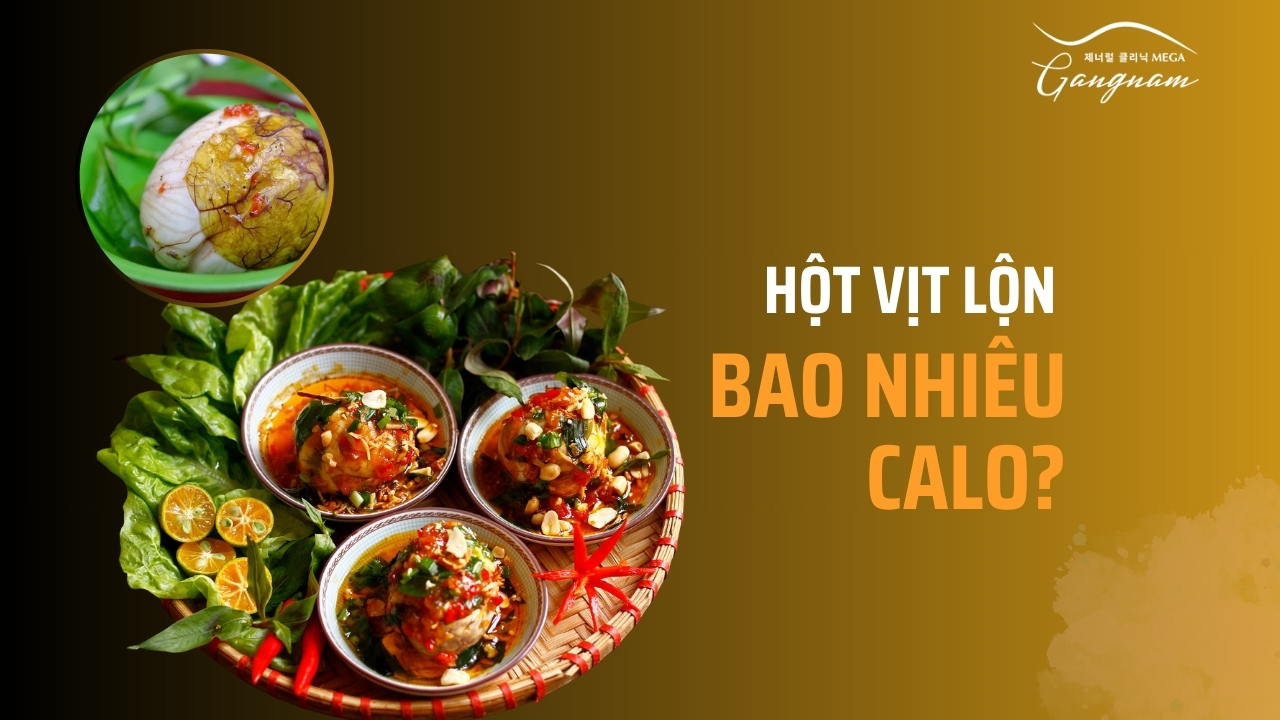 Hột vịt lộn bao nhiêu calo?