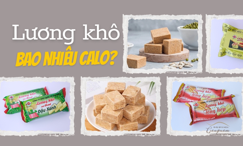 1 Gói lương khô bao nhiêu calo? Lượng calo trong lương khô có nhiều không? 