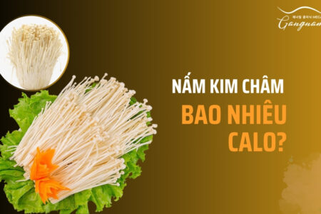 Nấm kim châm bao nhiêu calo hàm lượng?