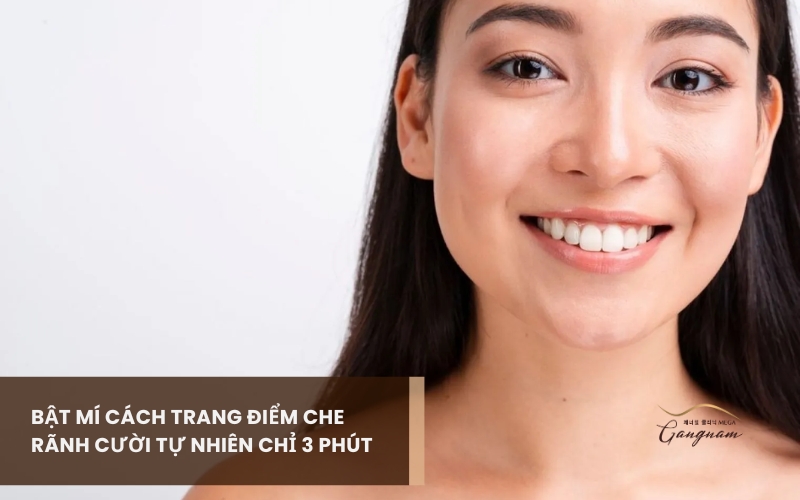 Hướng dẫn chi tiết cách trang điểm che rãnh cười đơn giản và tự nhiên 