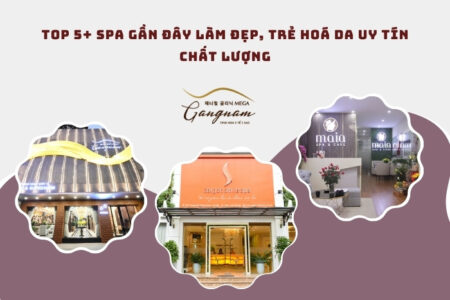 Top 5+ spa gần đây làm đẹp, trẻ hoá da uy tín chất lượng