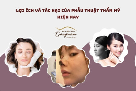 Lợi ích và tác hại của phẫu thuật thẩm mỹ hiện nay