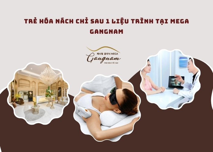 Trẻ hóa nách chỉ sau 1 liệu trình tại Mega Gangnam