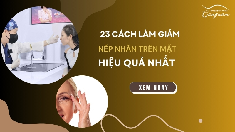 23 cách làm giảm nếp nhăn trên mặt khiến bạn bất ngờ về hiệu quả