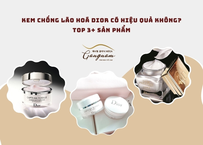 Kem chống lão hoá Dior có tốt không?