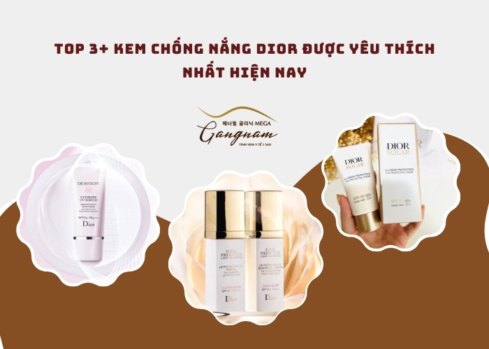 Top 3+ kem chống nắng Dior được yêu thích nhất hiện nay