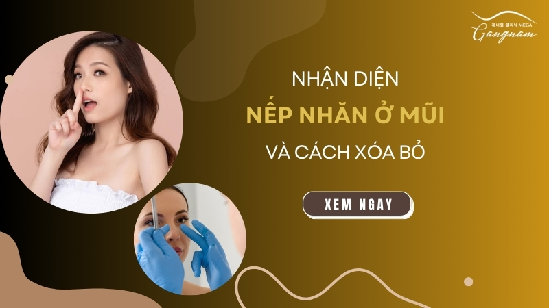 Nhận diện nếp nhăn ở mũi và cách xóa bỏ