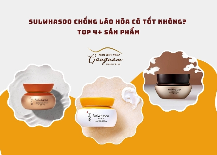 Sulwhasoo chống lão hóa có tốt không?