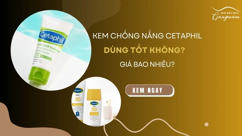 Dùng kem chống nắng Cetaphil tốt không? Giá bao nhiêu?