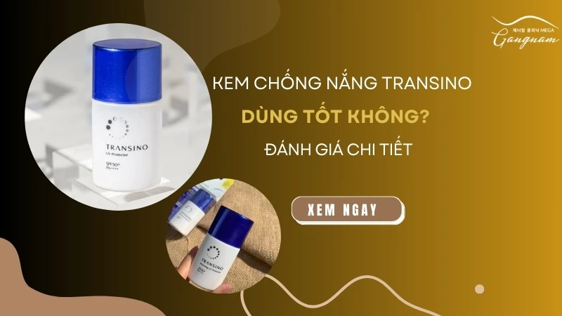 [Đánh giá] Kem chống nắng Transino Whitening dùng tốt không?