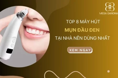 TOP 8 máy hút mụn đầu đen tại nhà nên dùng nhất