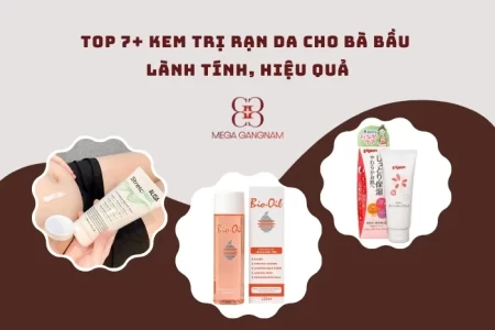 Top 7+ kem trị rạn da cho bà bầu hiệu quả, được yêu thích nhất hiện nay