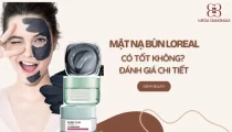 Mặt nạ bùn loreal dùng có tốt không? Đánh giá chi tiết