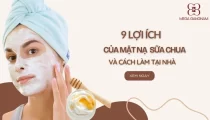 9 lợi ích của mặt nạ sữa chua và cách làm hiệu quả tại nhà 