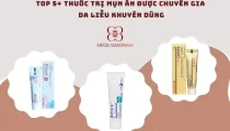 Top 5 thuốc trị mụn ẩn phổ biến, được yêu thích nhất hiện nay