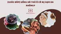 Uống hà thủ ô có bị sạm da không?