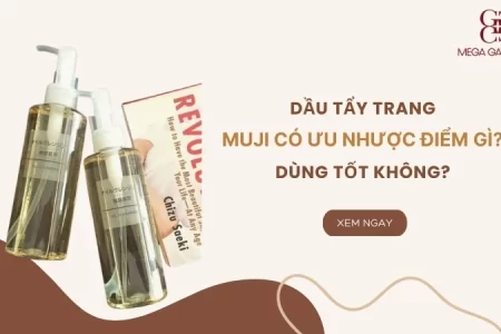 Dầu tẩy trang Muji có ưu nhược điểm gì? Dùng tốt không?