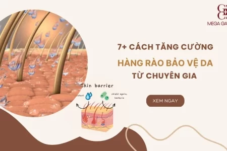 7+ cách tăng cường hàng rào bảo vệ da từ chuyên gia