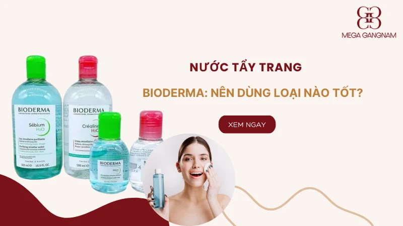 Tẩy trang của Bioderma với 2 lựa chọn nổi bật nhất hiện nay là phiên bản nắp xanh và nắp hồng