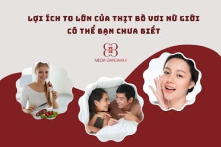 Lợi ích to lớn của thịt bò vơi nữ giới có thể bạn chưa biết